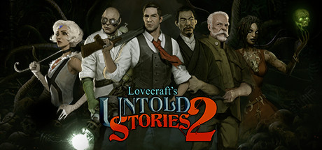 克苏鲁异闻录2/Lovecraft\'s Untold Stories 2
