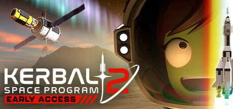 坎巴拉太空计划2/Kerbal Space Program 2（更新v0.2.1.0.30833）