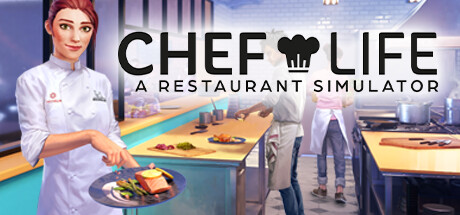 厨师生活餐厅模拟器/Chef Life A Restaurant Simulator (更新v20.02.2024)