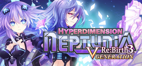 超次元海王星:重生3/Hyperdimension Neptunia Re;Birth3 V Generation