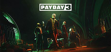 收获日3 | PAYDAY 3(支持网络联机) v1.0.0.0.708972 联机版 【57 GB】