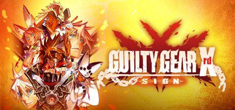 罪恶装备Xrd:未知次元征兆 | GUILTY GEAR Xrd -SIGN-