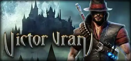 维克多弗兰 | Victor Vran ARPG v2.07 【5.62GB】